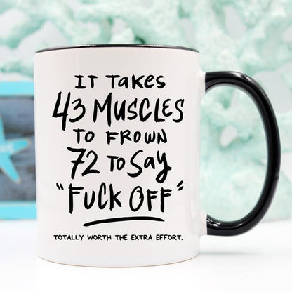 43 Muscles Mug, Funny Gift, Funny Mugs, Coffee